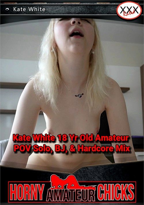 Kate White 18 Yr Old Amateur Pov Solo, Bj, And Hardcore Mix Kate White 18 Yr Old Amateur Pov Solo, Bj, And Hardcore Mix
