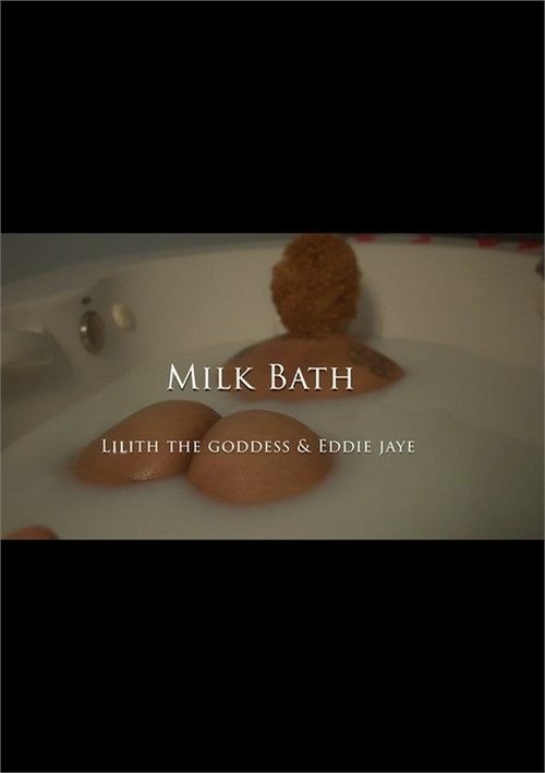 Lilith The Goddess Milk Bath Lilith The Goddess Milk Bath