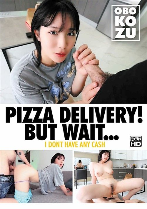 Pizza Delivery But Wait... I Dont Have Any Cash Pizza Delivery But Wait... I Dont Have Any Cash