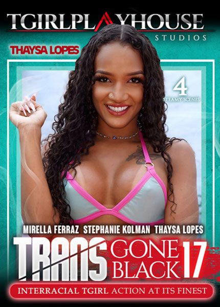 Trans Gone Black 17 Trans Gone Black 17