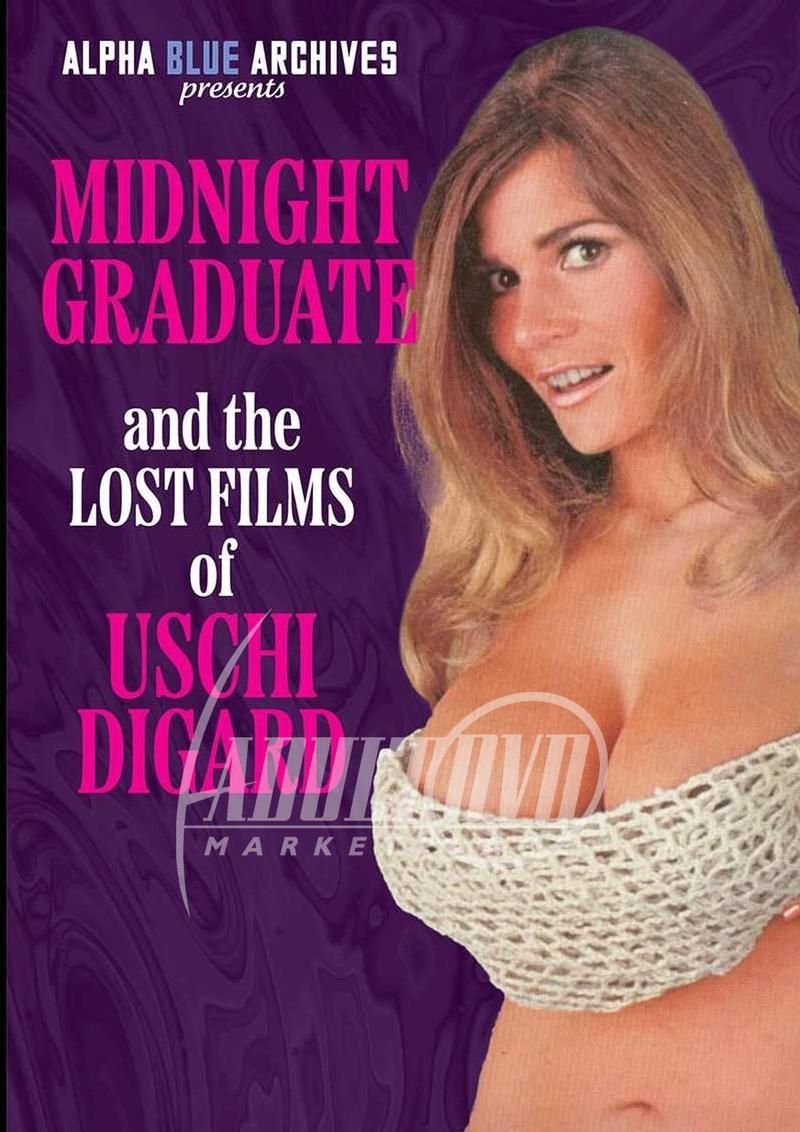Midnight Graduate And The Lost Films Of Uschi Digard Midnight Graduate And The Lost Films Of Uschi Digard