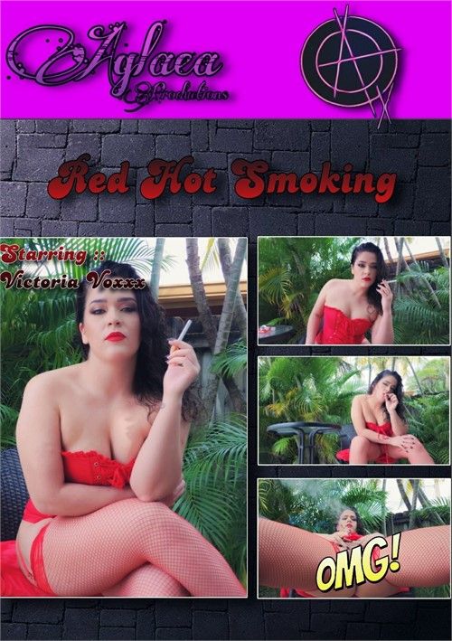 Red Hot Smoking With Victoria Voxxx Red Hot Smoking With Victoria Voxxx