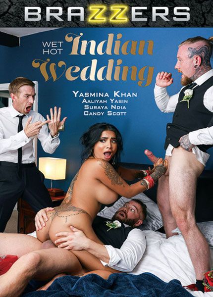 Wet Hot Indian Wedding Wet Hot Indian Wedding