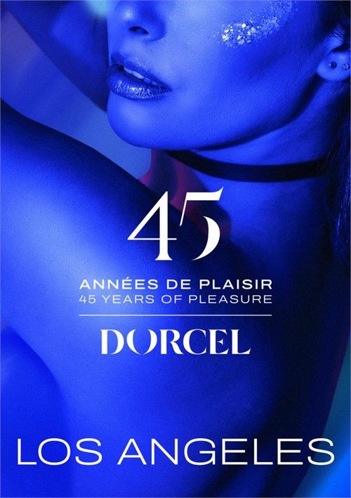 45 Annees De Plaisir: Los Angeles 45 Annees De Plaisir: Los Angeles