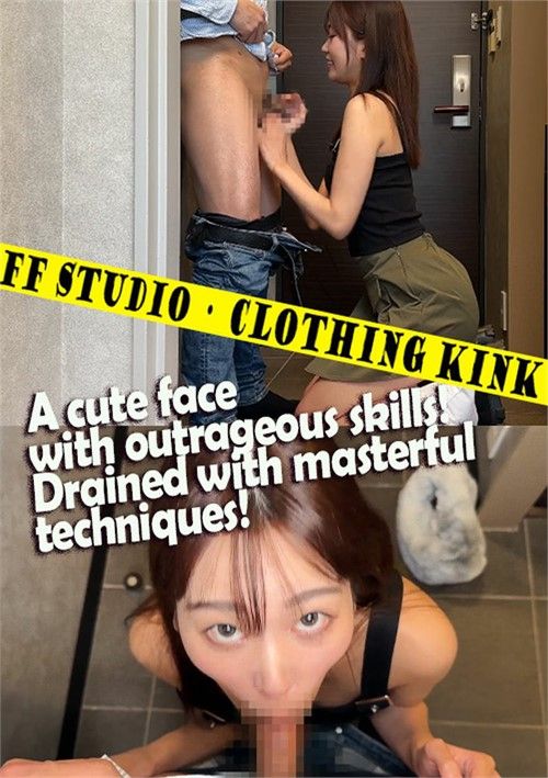 Cute Face With Outrageous Skills Drained With Masterful Techniques, A Cute Face With Outrageous Skills Drained With Masterful Techniques, A