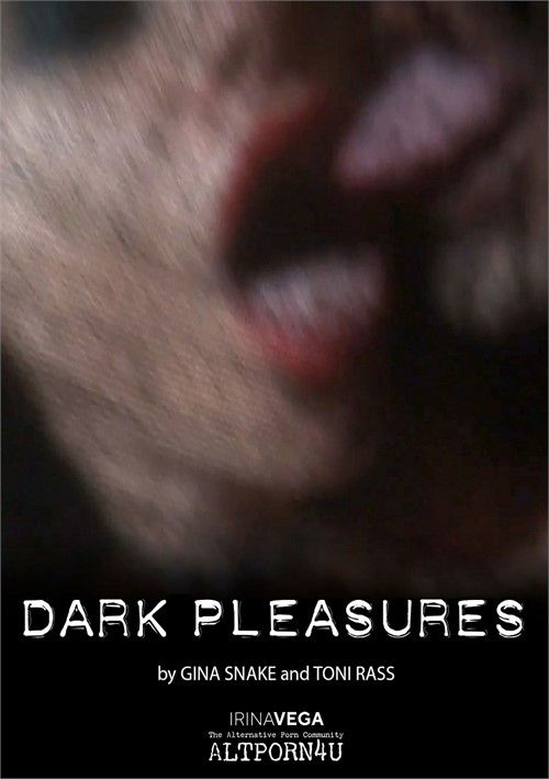 Dark Pleasures Dark Pleasures