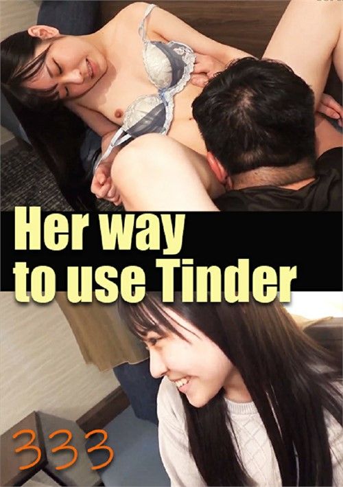 Her Way To Use Tinder 333 Her Way To Use Tinder 333