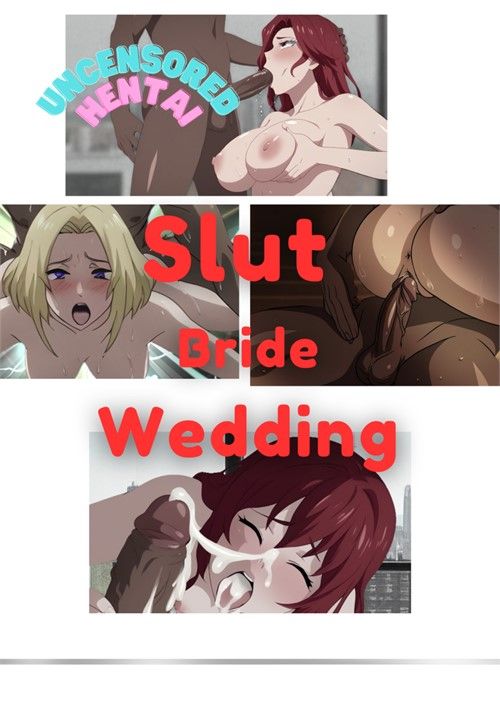 Slut Bride Wedding Slut Bride Wedding