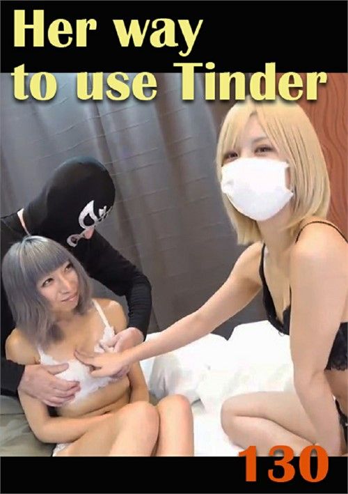 Her Way To Use Tinder 130 Her Way To Use Tinder 130
