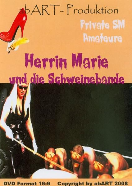 Herrin Marie Und Die Schweinebande