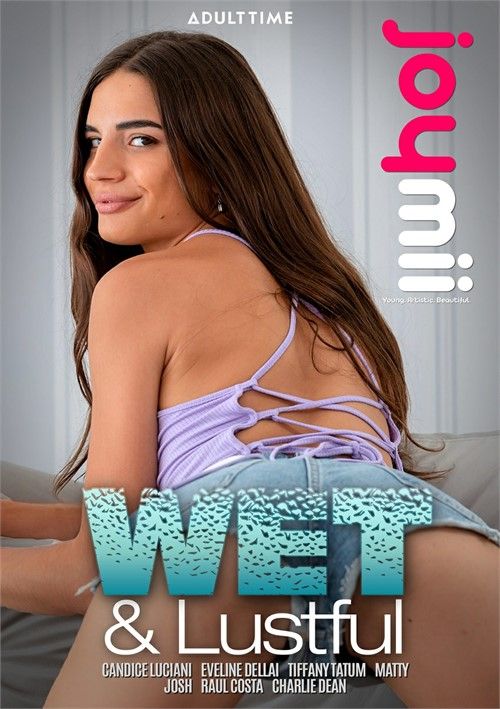 Wet And Lustful Wet And Lustful