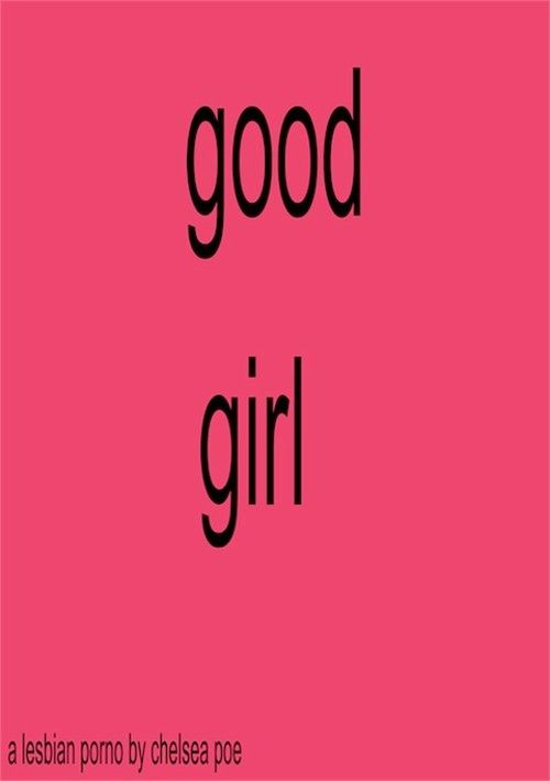 Good Girl Good Girl