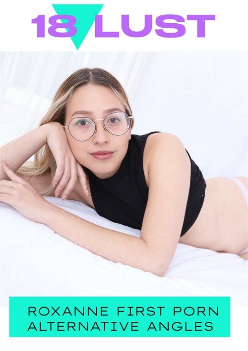 Roxanne First Porn Alternative Angles Roxanne First Porn Alternative Angles