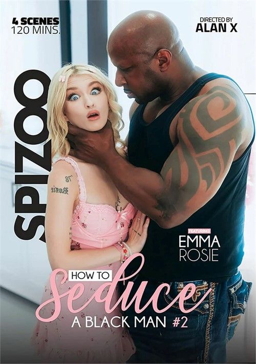 How To Seduce A Black Man 2 How To Seduce A Black Man 2