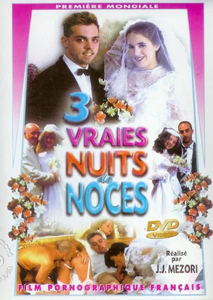 3 Vraies Nuits De Noces 3 Vraies Nuits De Noces