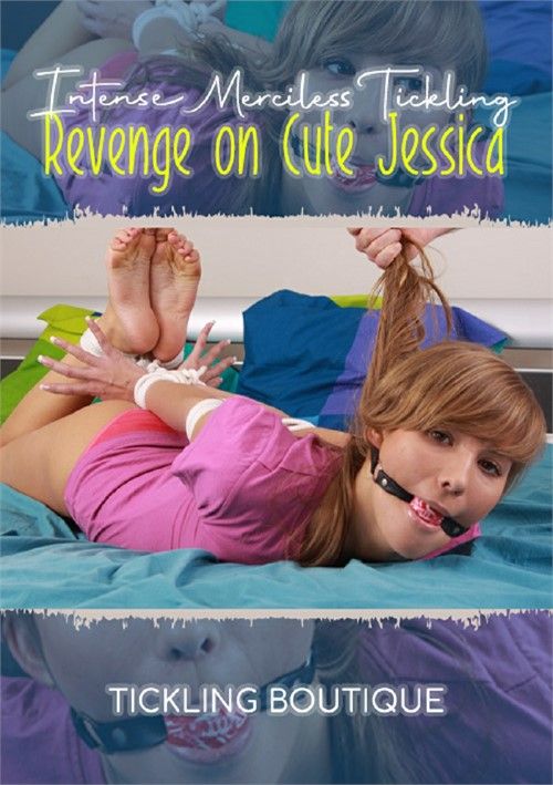 Intense Merciless Tickling Revenge On Cutie Jessica Intense Merciless Tickling Revenge On Cutie Jessica