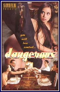 Dangerous Dangerous
