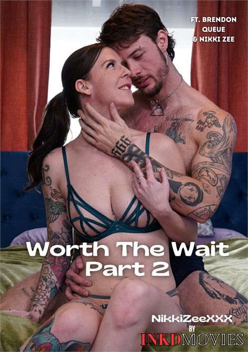 Worth The Wait Part 2 Worth The Wait Part 2