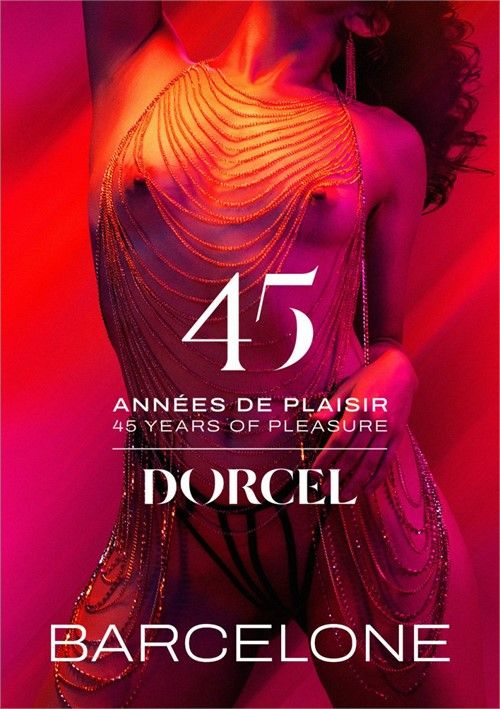 45 Annees De Plaisir: Barcelone 45 Annees De Plaisir: Barcelone
