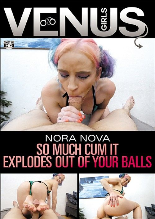 So Much Cum It Explodes Out Of Your Balls So Much Cum It Explodes Out Of Your Balls