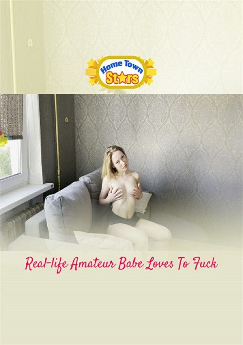 Real-Life Amateur Babe Loves To Fuck Real-Life Amateur Babe Loves To Fuck