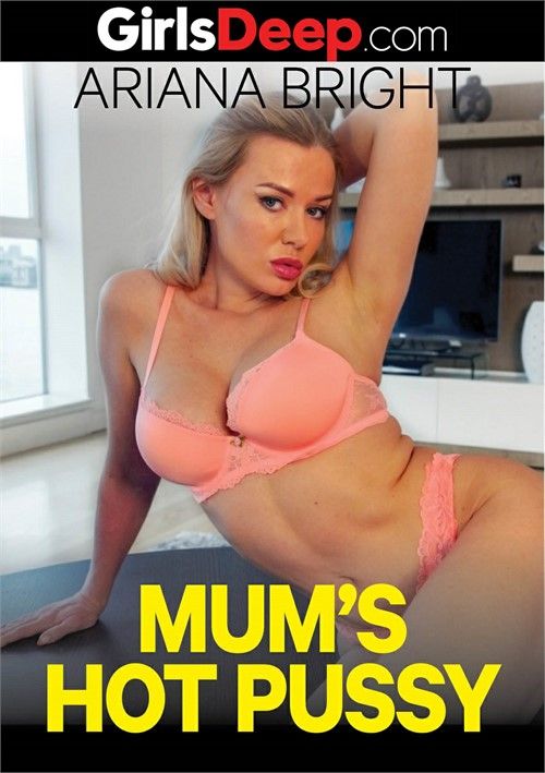 Mums Hot Pussy Mums Hot Pussy