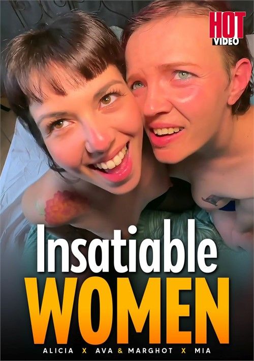 Insatiable Women Insatiable Women