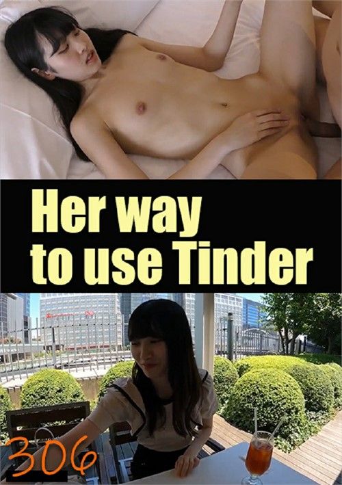 Her Way To Use Tinder 306 Her Way To Use Tinder 306