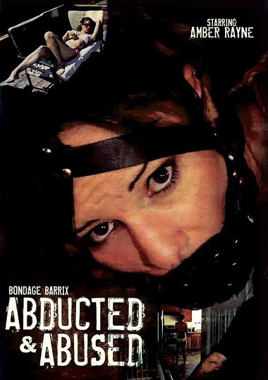 Abducted And Abused