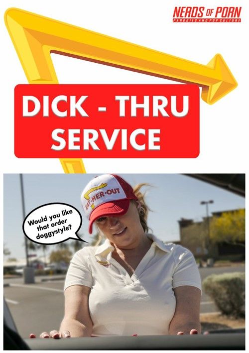 Dick-Thru Service Dick-Thru Service