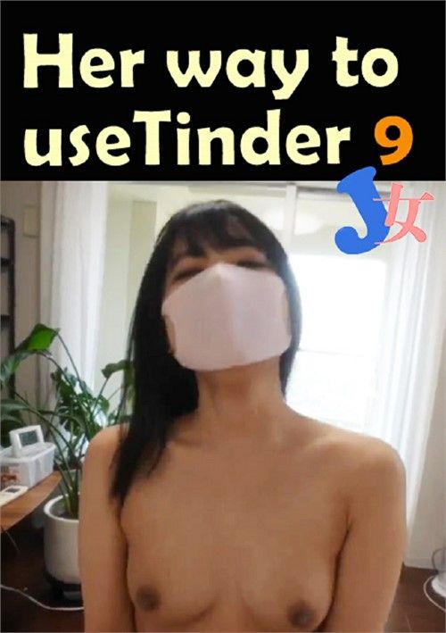 Her Way To Use Tinder 9 Her Way To Use Tinder 9