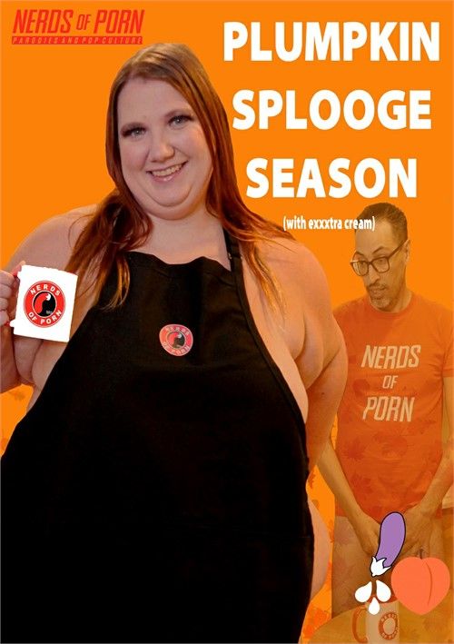 Plumpkin Splooge Season Plumpkin Splooge Season