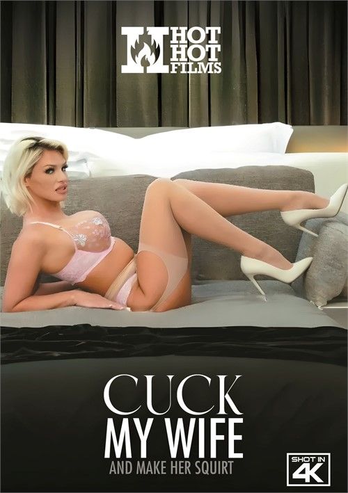 Cuck My Wife And Make Her Squirt Cuck My Wife And Make Her Squirt