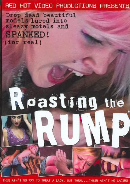 Roasting The Rump Roasting The Rump