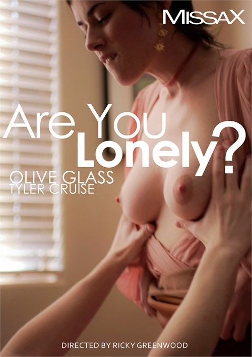 Are You Lonely? Are You Lonely?