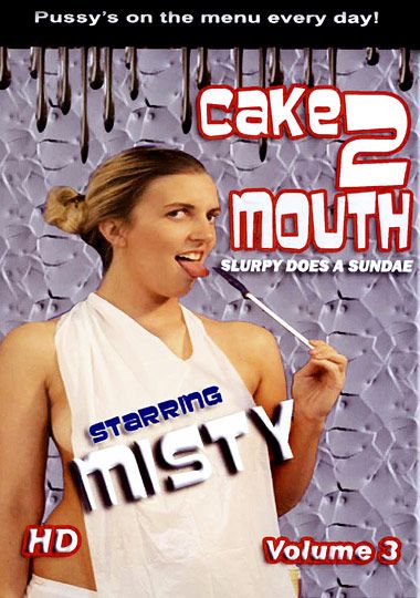 Cake 2 Mouth 3: Slurpy Does A Sundae Cake 2 Mouth 3: Slurpy Does A Sundae