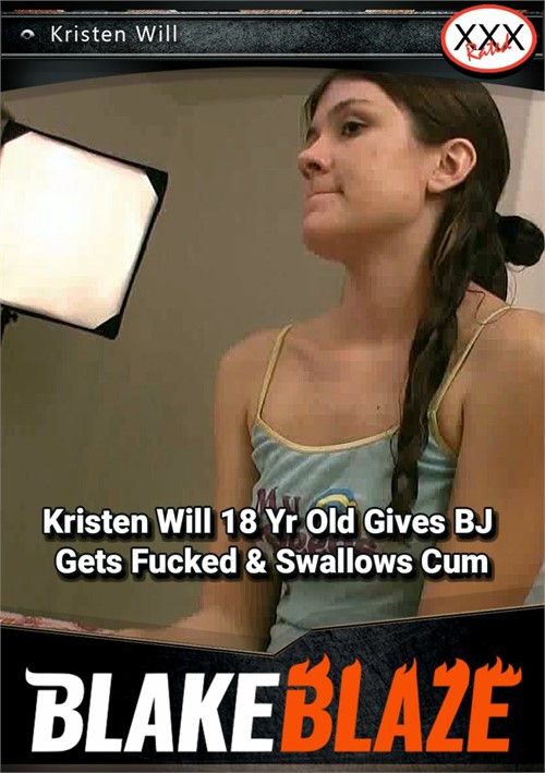 Kristen Will 18 Yr Old Gives Bj Gets Fucked And Swallows Cum Kristen Will 18 Yr Old Gives Bj Gets Fucked And Swallows Cum