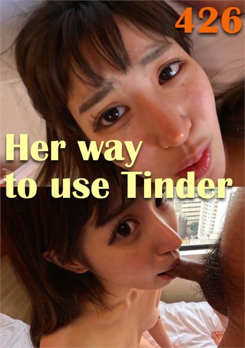 Her Way To Use Tinder 426 Her Way To Use Tinder 426