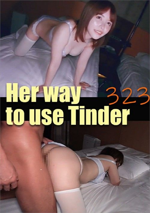 Her Way To Use Tinder 323 Her Way To Use Tinder 323