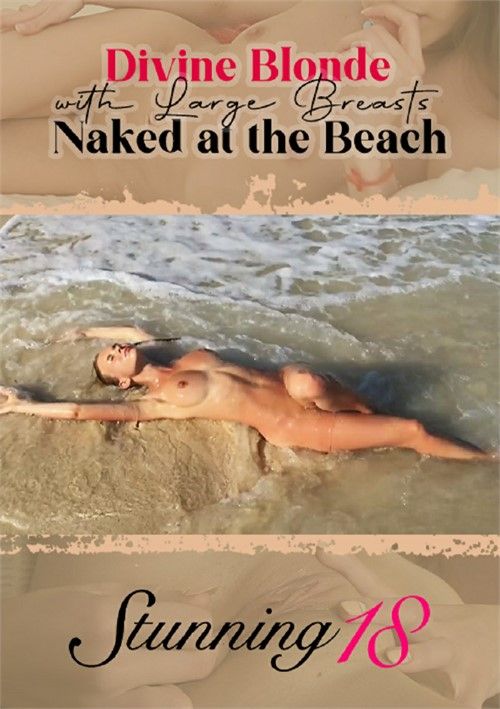 Divine Blonde With Large Breats Naked At The Beach Divine Blonde With Large Breats Naked At The Beach
