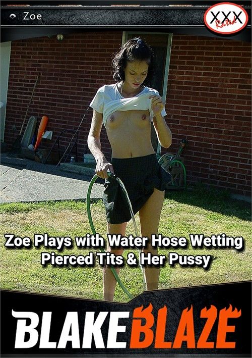 Zoe Plays With Water Hose Wetting Pierced Tits And Her Pussy Zoe Plays With Water Hose Wetting Pierced Tits And Her Pussy