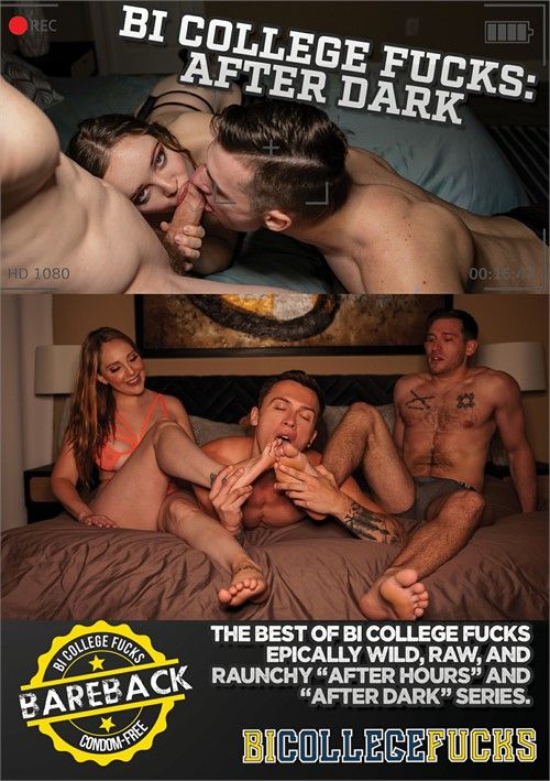 Bi College Fucks: After Dark Bi College Fucks: After Dark