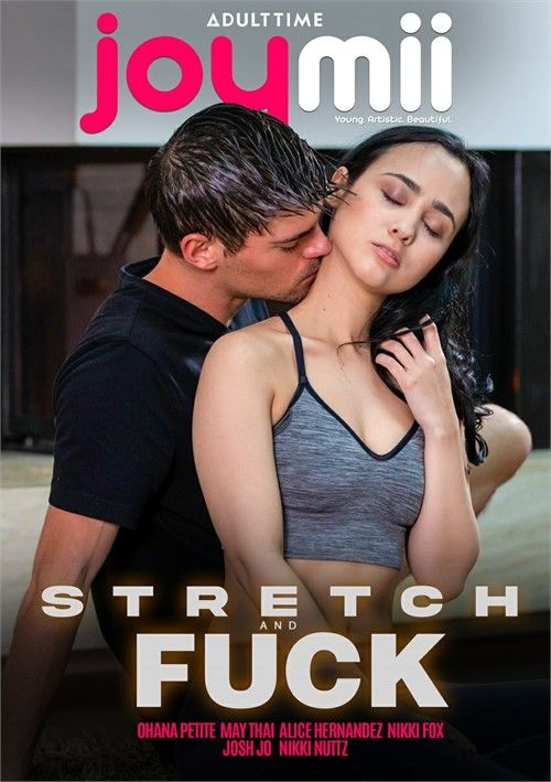 Stretch And Fuck Stretch And Fuck