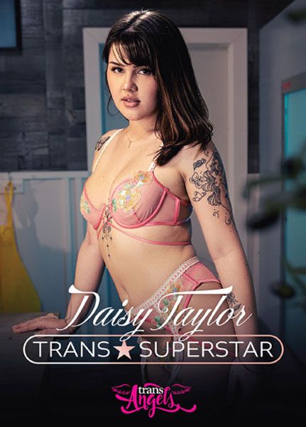 Daisy Taylor Trans Superstar Daisy Taylor Trans Superstar