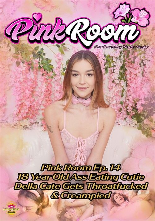 Pink Room Ep.14: 18 Year Old Ass Eating Cutie Della Cate Gets Throatfucked And Creampied Pink Room Ep.14: 18 Year Old Ass Eating Cutie Della Cate Gets Throatfucked And Creampied