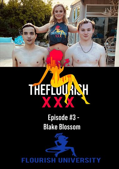 Flourish University: Blake Blossom Flourish University: Blake Blossom