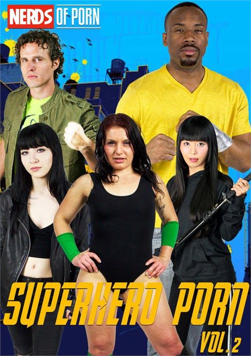 Superhero Porn 2 Superhero Porn 2