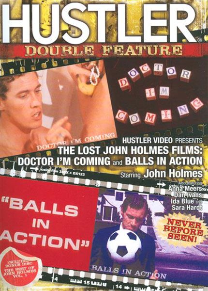 Lost John Holmes Films: Doctor I'm Coming And Balls In Action