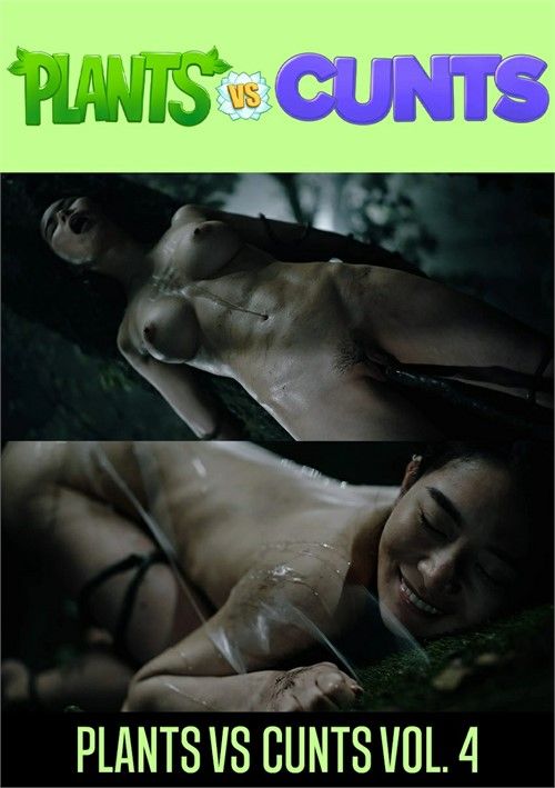 Plants Vs Cunts 4 Plants Vs Cunts 4