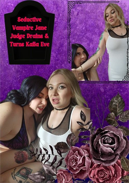 Seductive Vampire Jane Judge Drains And Turns Kaiia Eve Seductive Vampire Jane Judge Drains And Turns Kaiia Eve